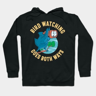 Fun Birdwatching goes Both Ways - Bird with Binoculars Hoodie